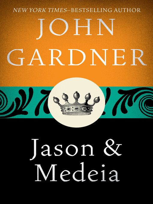 Title details for Jason and Medeia by John Gardner - Wait list